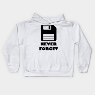 Floppy disk Never Forget Kids Hoodie